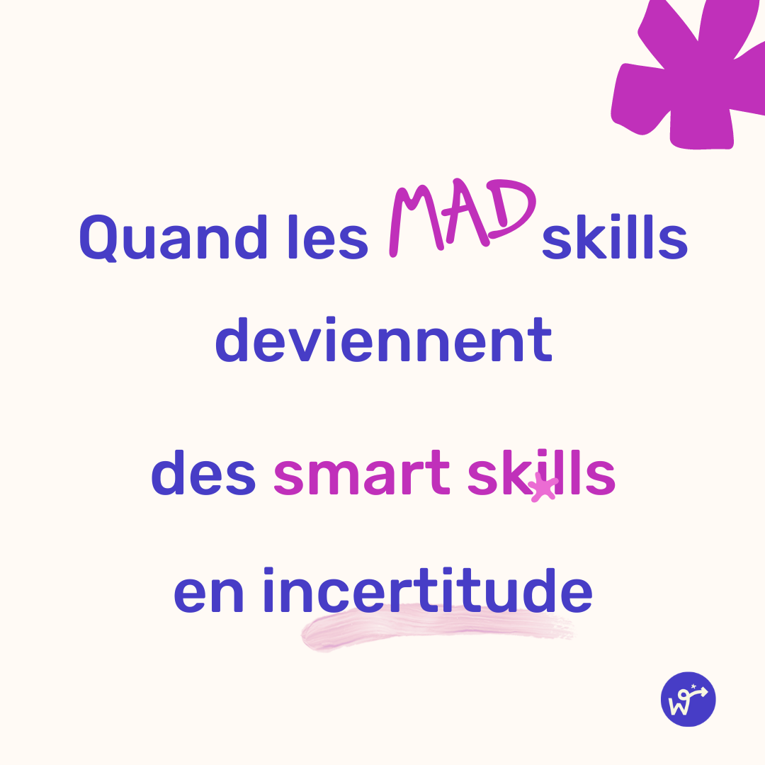 Quand les mad skills deviennent des smart skills